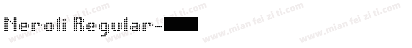Neroli Regular字体转换